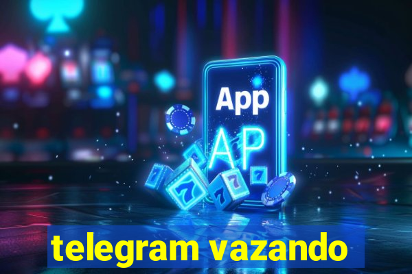 telegram vazando